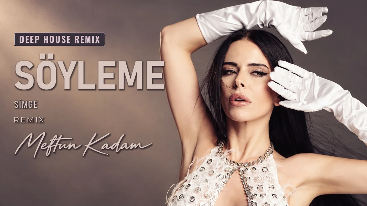 Söyleme — Simge · Meftun Kadam Remix